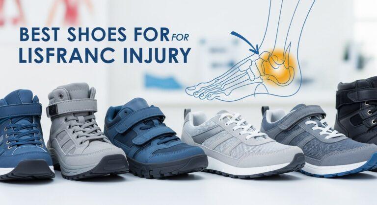 Best Shoes for Lisfranc Injury