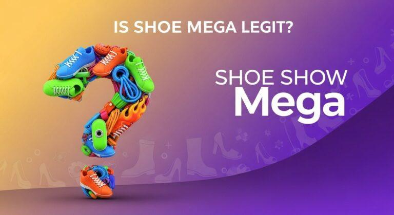 Is Shoe Show Mega Legit
