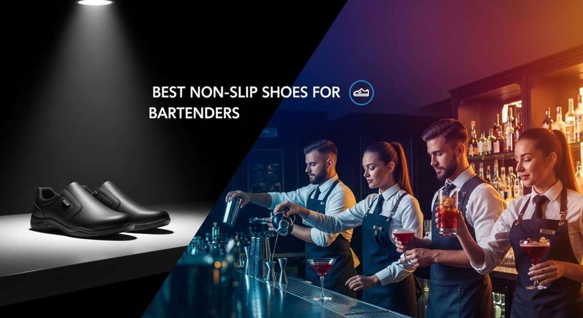 Best Non Slip Shoes for Bartenders