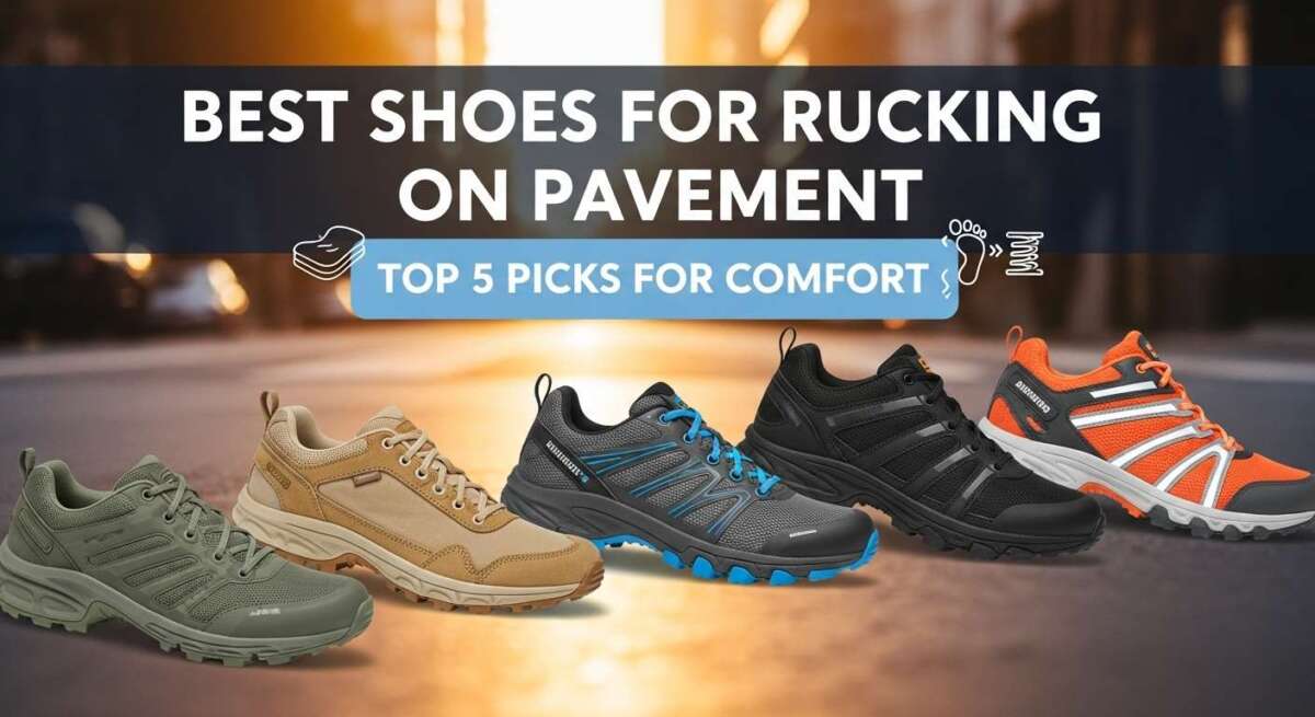 Best Shoes for Rucking on Pavement