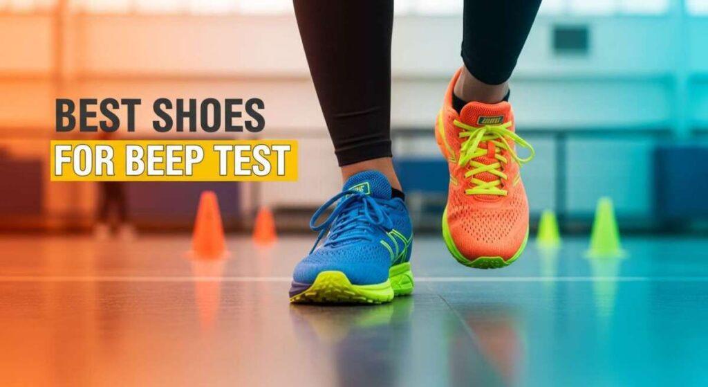 Best Shoes for Beep Test