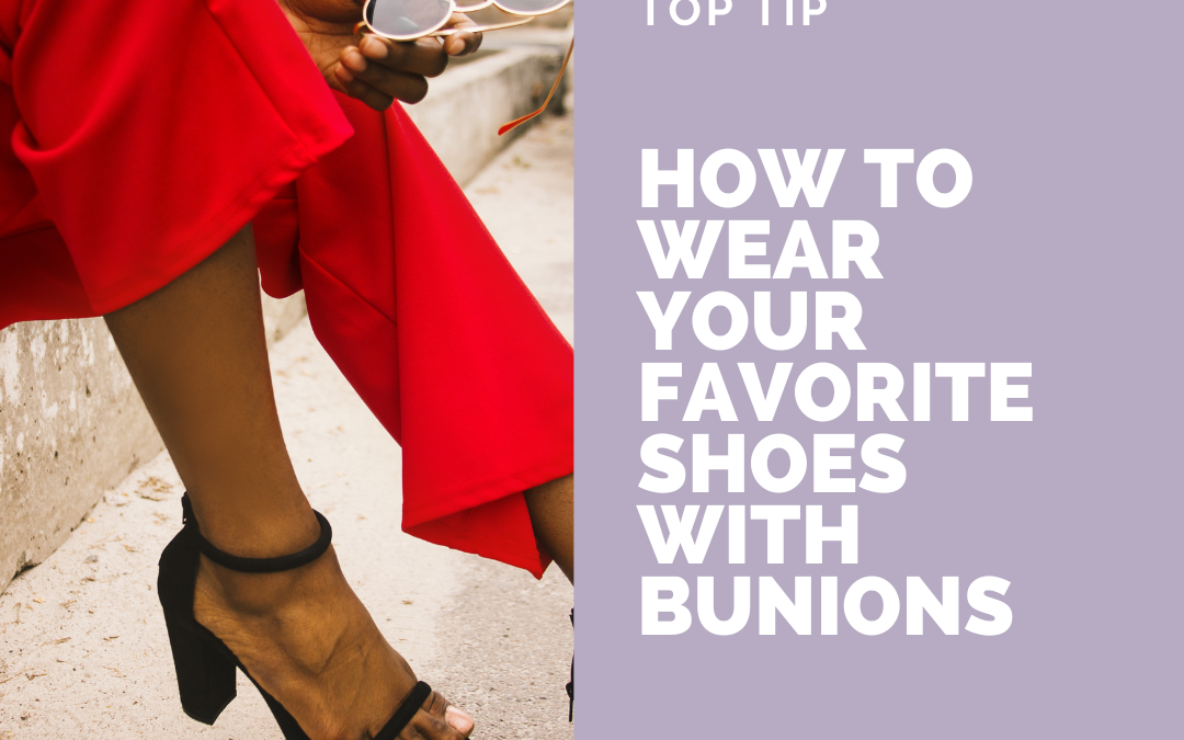 Can You Wear High Heels After Bunion Surgery? Expert Tips!