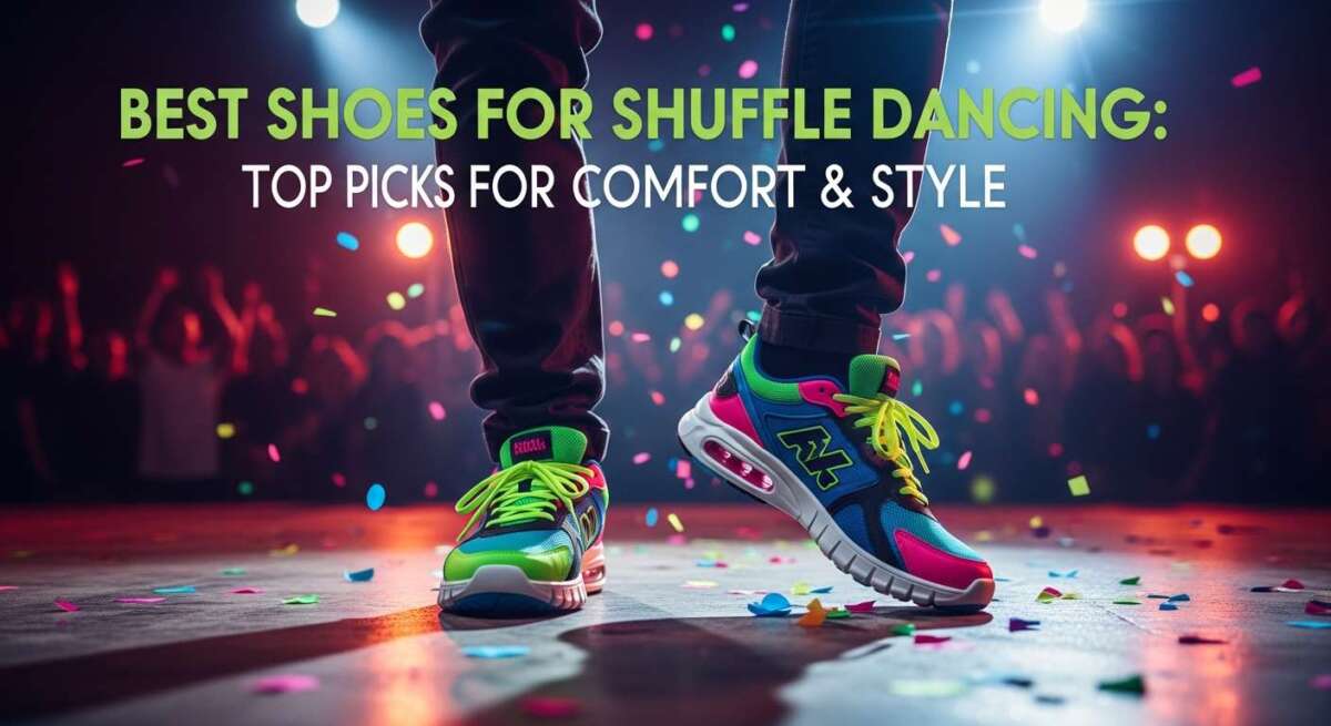 Best Shoes for Shuffle Dancing: Top Comfortable Dance Sneakers