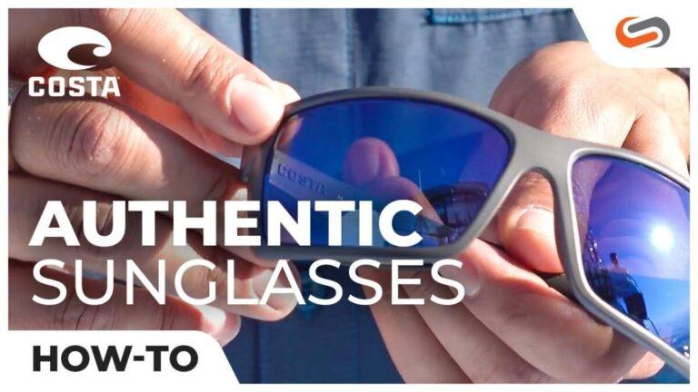 How To Tell If Costa Sunglasses Are Real
