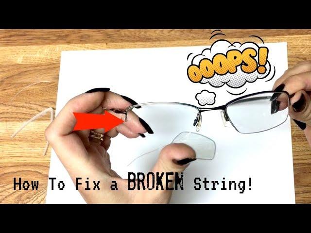How To Repair Rimless Sunglasses Frame