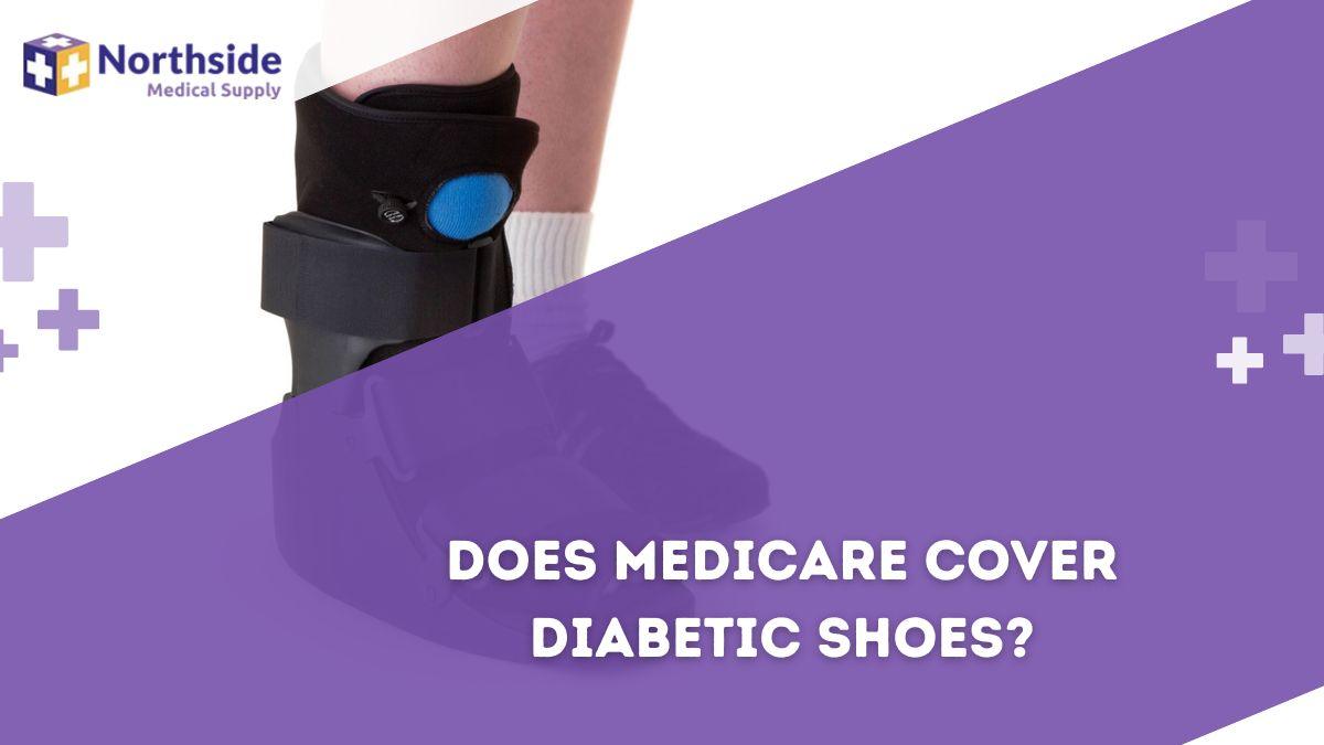 Does Medicare Pay For Diabetic Shoes