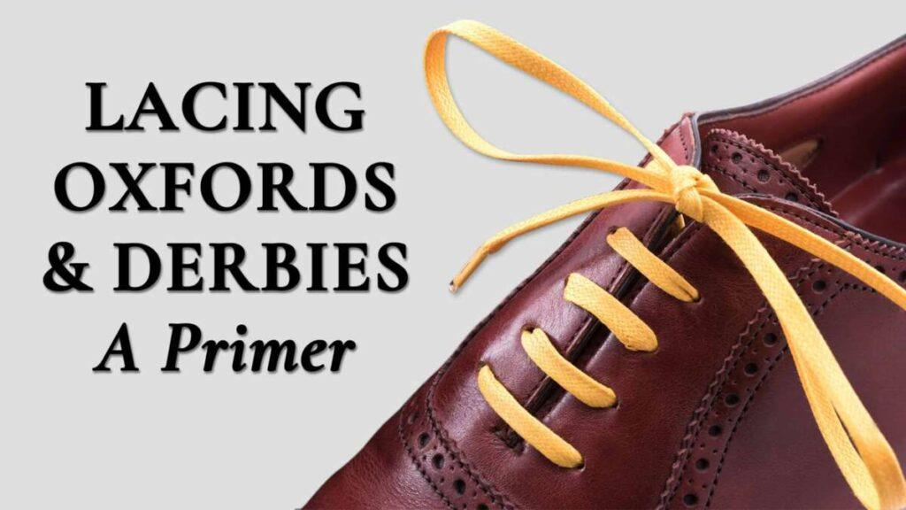 How To Lace An Oxford Shoe