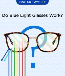 Do Blue Light Filtering Glasses Work