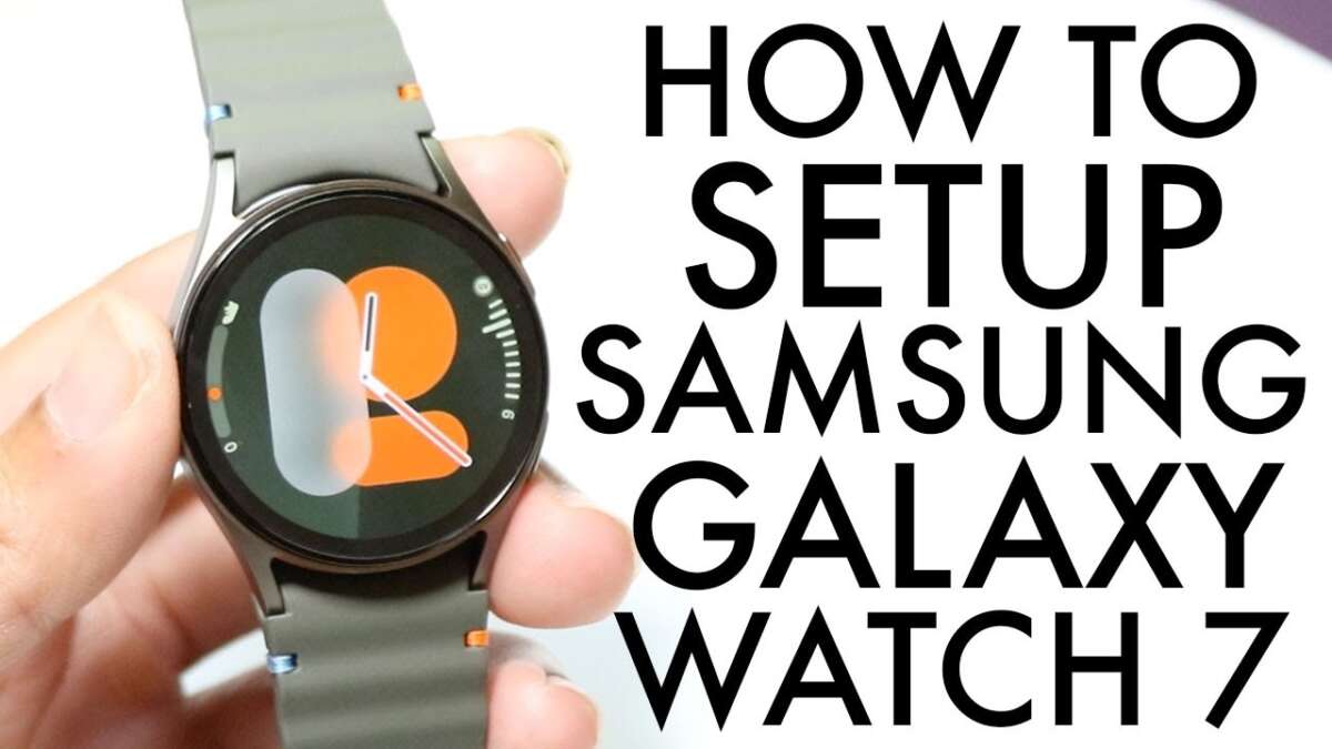 How To Set Up Samsung Watch
